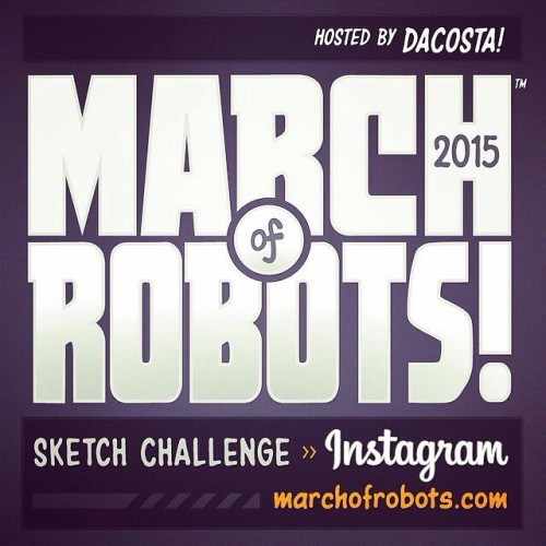 Here we go! March of Robots by @chocolatesoop Is here!!! Are You ready to show some awesome robo-stuff?!?! Lets rock this Match real hard! #marchofrobots #marchofrobots2015