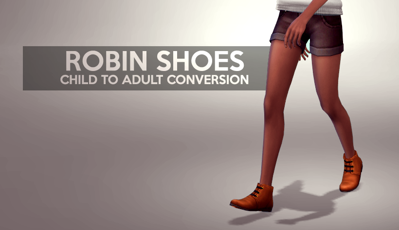 “ROBIN” SHOES / CHILD TO ADULT CONVERSIONAn anon asked if I knew how to do child to adult conversions&hellip; so I tried it really quick and I guess I do. I don’t know if anyone has done these already, but they’re the first child shoes that caught my eye. &ldquo;Robin” because they didn’t quite look like Doc Martens to me and more so shoes Robin Hood would wear. Anyways~These are the unisex boot-things from the base game. These are for females, come in all the original swatches. DOWNLOAD