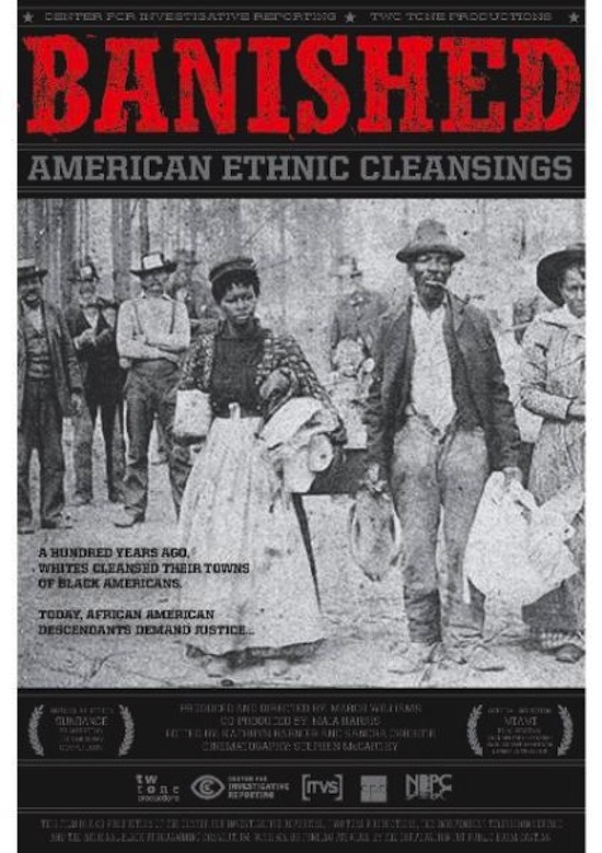 soulbrotherv2: Banished  Banished vividly recounts the forgotten history of racial cleansing in America when thousands of African Americas were driven from their homes and communities by violent racist mobs in the late 19th and early 20th centuries. In fear for their lives, black people left these towns and never returned to reclaim their property. The film places these events in the context of present day race relations, by following three concrete cases of towns that remain all-white to this day [Forsyth County, Georgia; Pierce City, Missouri; Harrison, Arkansas).  Banished raises the larger questions — will the United States ever make meaningful reparations for the human rights abuses suffered, then and now, against its African American citizens? Can reconciliation between the races be possible without them? Banished follows a twisting trail through yellowed newspaper archives registries of deeds, photos from treasured family albums and dimly recalled stories of elders who lived through those traumatic events. The film features black families determined to go to any length to reconstruct their families past and gain some justice for their ancestors and themselves. It also interviews dedicated, local, newspaper reporters who braved community opposition to research the banishments in-depth and force their readers to confront their towns past and present. [film link] 