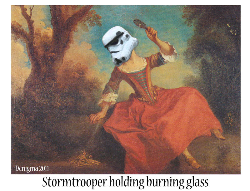  Stormtrooper holding burning glass 
 Title:  The Burning Glass  Creator(s):  Nicolas Lancret  Description:  girl holding burning glass  Vendor:  Saskia, Ltd. 