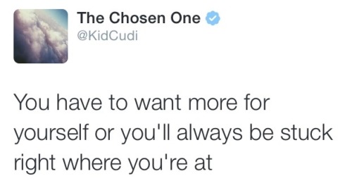 Love Life Quotes Twitter Happiness Advice Tweets Positive Sayings Kid Cudi Positivity Scott Mescudi The Chosen