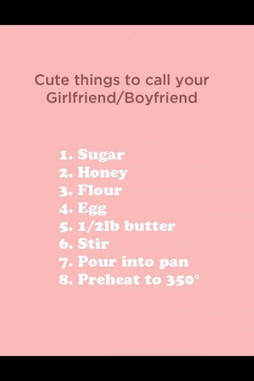 Funny cute things to say to your boyfriend