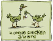 Zombie Chicken Award