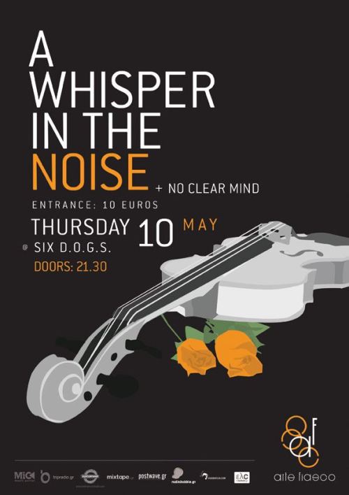 A Whisper in the Noise + No clear mind. Organized by Arte Fiasco.
